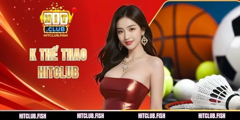 K thể thao HITCLUB